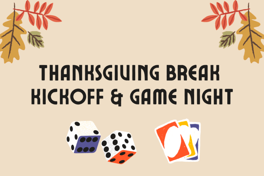Thanksgiving Break Kickoff & Game Night with leaves, dice, and playing cards