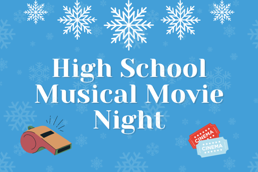 "High School Musical Movie Night" with images of snowflakes, whistles, and movie tickets