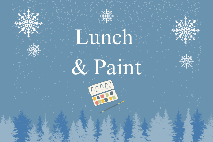 Lunch and Paint text on winter blue background