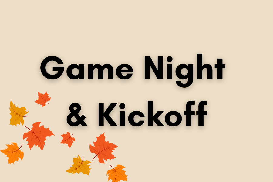 Game Night & Kickoff